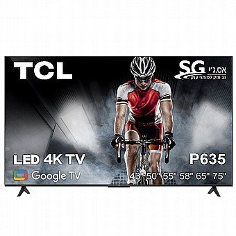 טלוויזיה חכמה 58 UHD 4K מבית TCL טיסיאל דגם 58P635