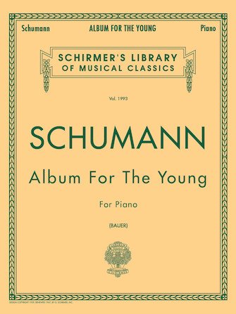 Schumann - Album for the Young Op 68